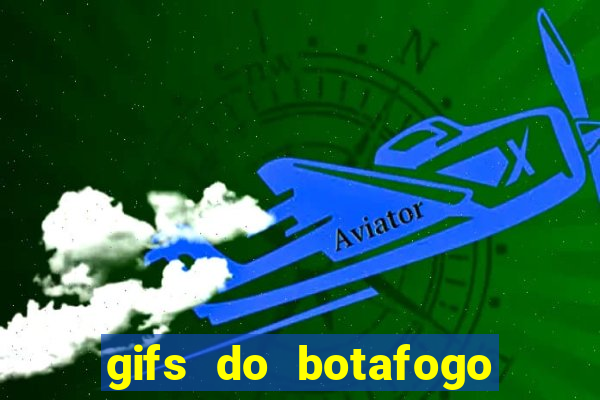 gifs do botafogo para whatsapp